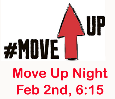 Don’t miss Move Up Night!