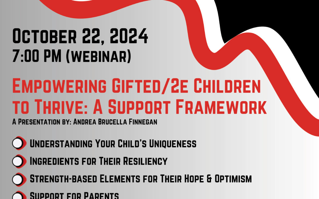 Parent Education Series – Empowering Gifted/2E Children to Thrive